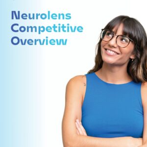 Neurolens Competitive Overview (MKT-9700 09012025)