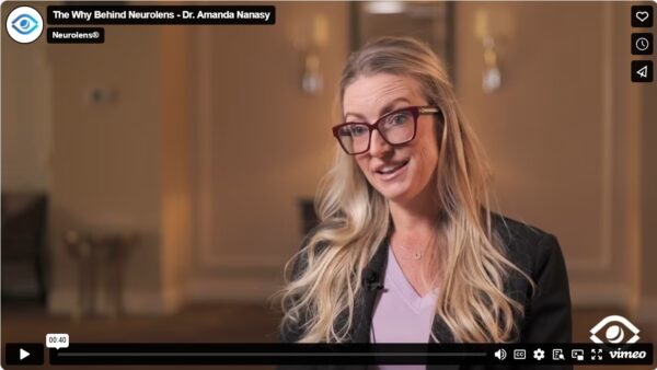 The Why Behind Neurolens - Dr. Amanda Nanasy